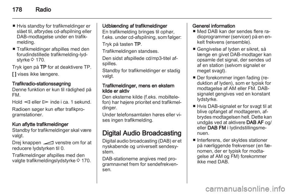 OPEL CORSA 2013  Instruktionsbog til Infotainment (in Danish) 