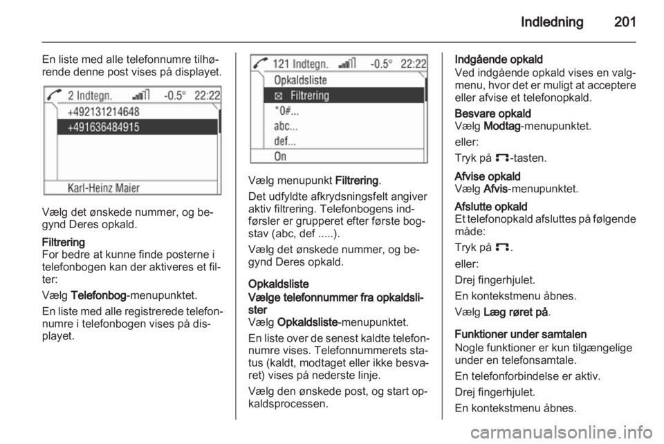 OPEL CORSA 2013  Instruktionsbog til Infotainment (in Danish) 