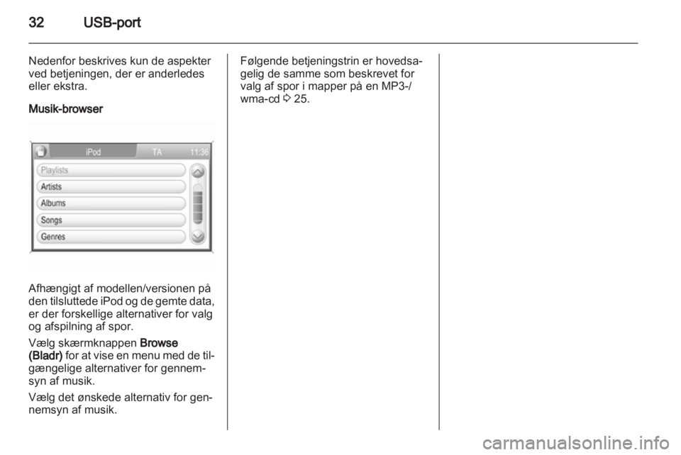 OPEL CORSA 2013  Instruktionsbog til Infotainment (in Danish) 