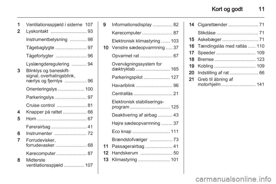 OPEL CORSA 2013  Instruktionsbog (in Danish) 