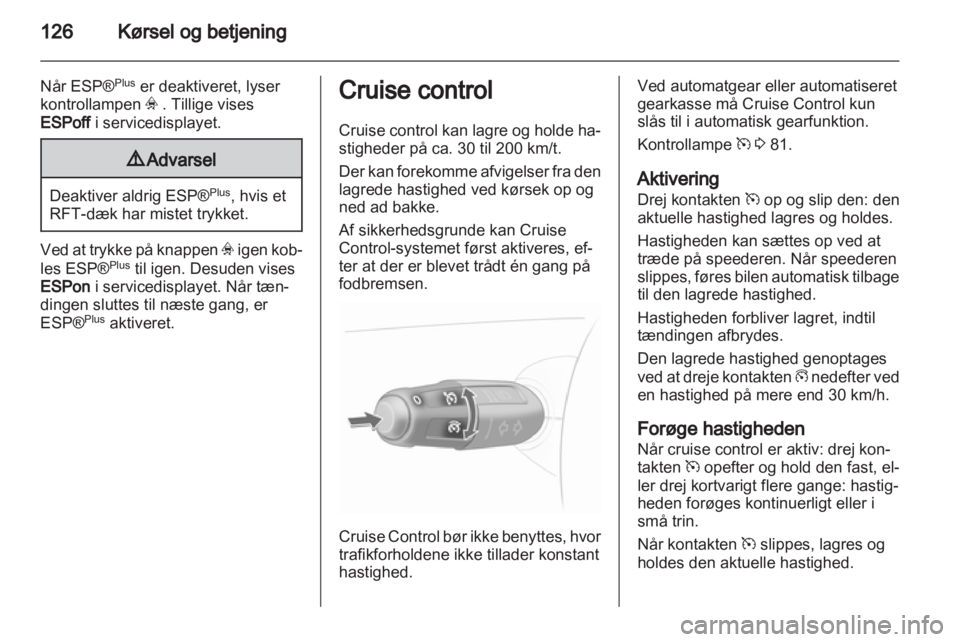 OPEL CORSA 2013  Instruktionsbog (in Danish) 