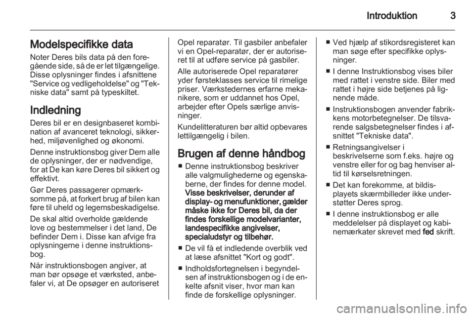 OPEL CORSA 2013  Instruktionsbog (in Danish) 