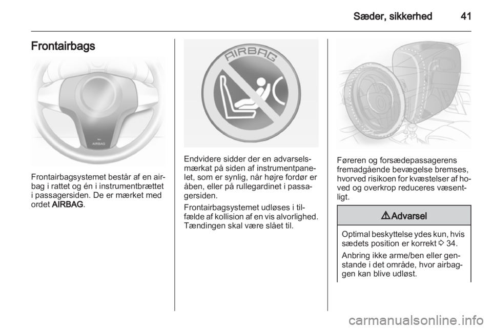 OPEL CORSA 2013  Instruktionsbog (in Danish) 