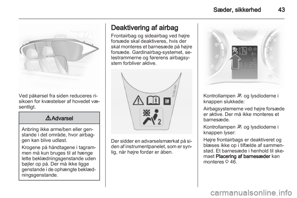 OPEL CORSA 2013  Instruktionsbog (in Danish) 