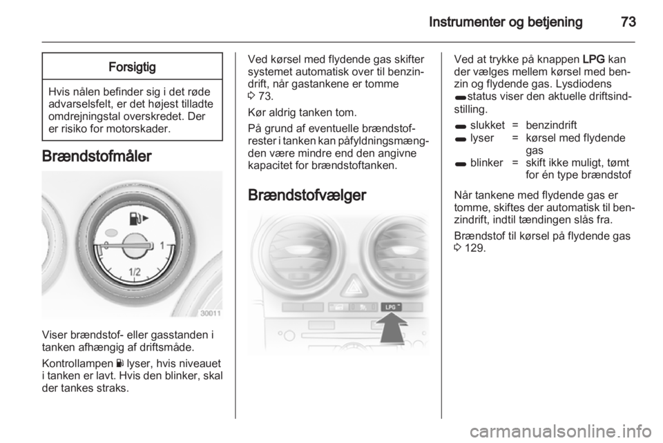 OPEL CORSA 2013  Instruktionsbog (in Danish) 