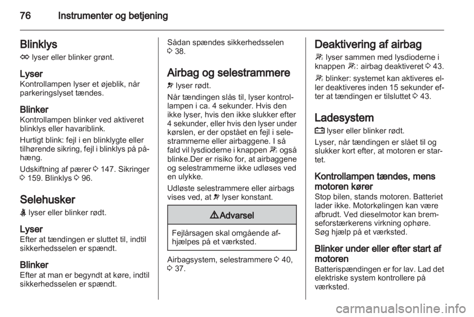 OPEL CORSA 2013  Instruktionsbog (in Danish) 