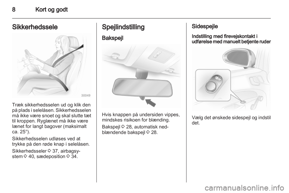 OPEL CORSA 2013  Instruktionsbog (in Danish) 