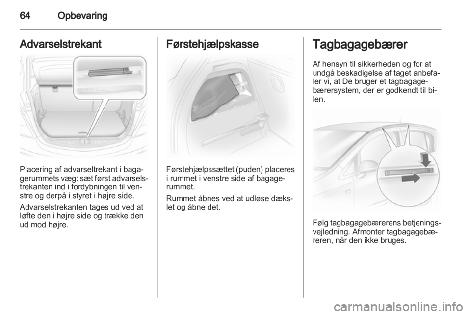 OPEL CORSA 2013.5  Instruktionsbog (in Danish) 