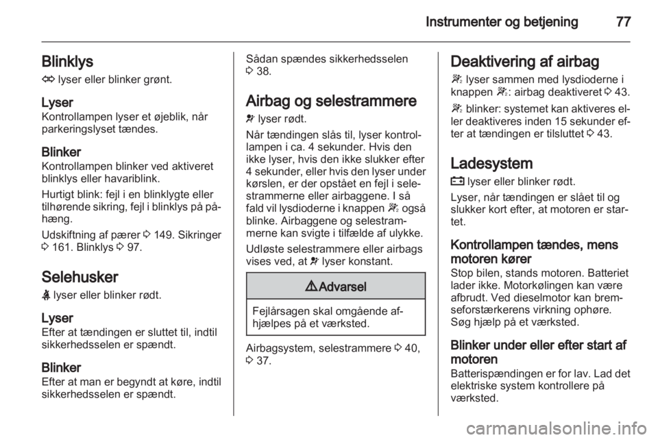 OPEL CORSA 2013.5  Instruktionsbog (in Danish) 
