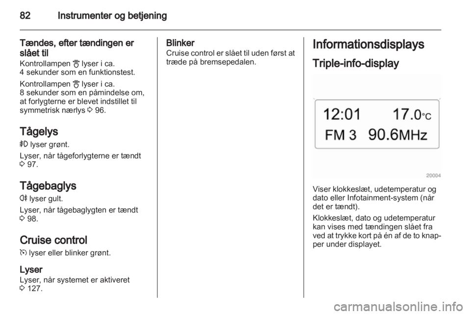 OPEL CORSA 2013.5  Instruktionsbog (in Danish) 