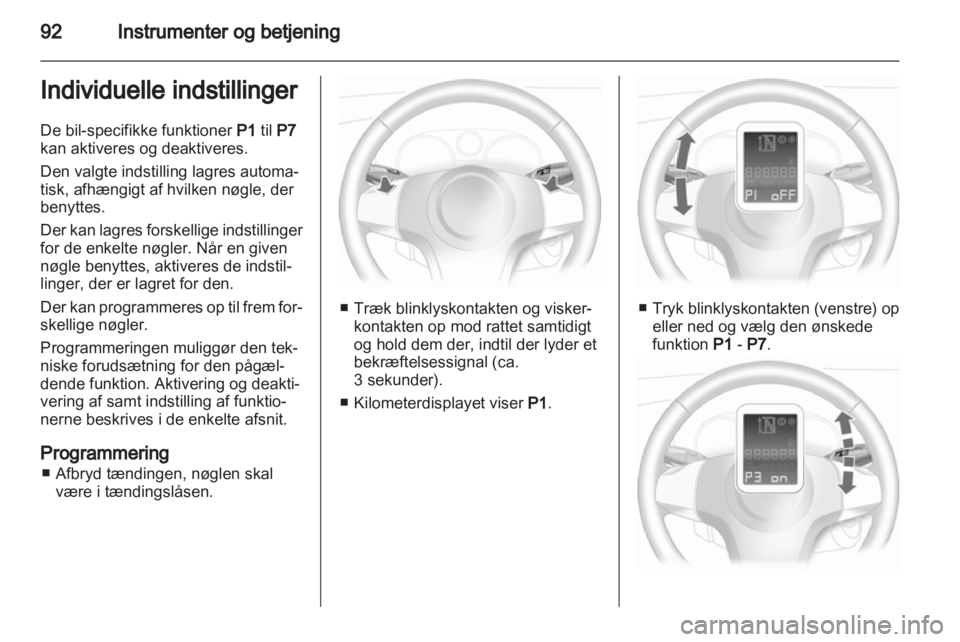 OPEL CORSA 2013.5  Instruktionsbog (in Danish) 