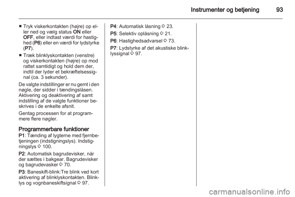 OPEL CORSA 2013.5  Instruktionsbog (in Danish) 