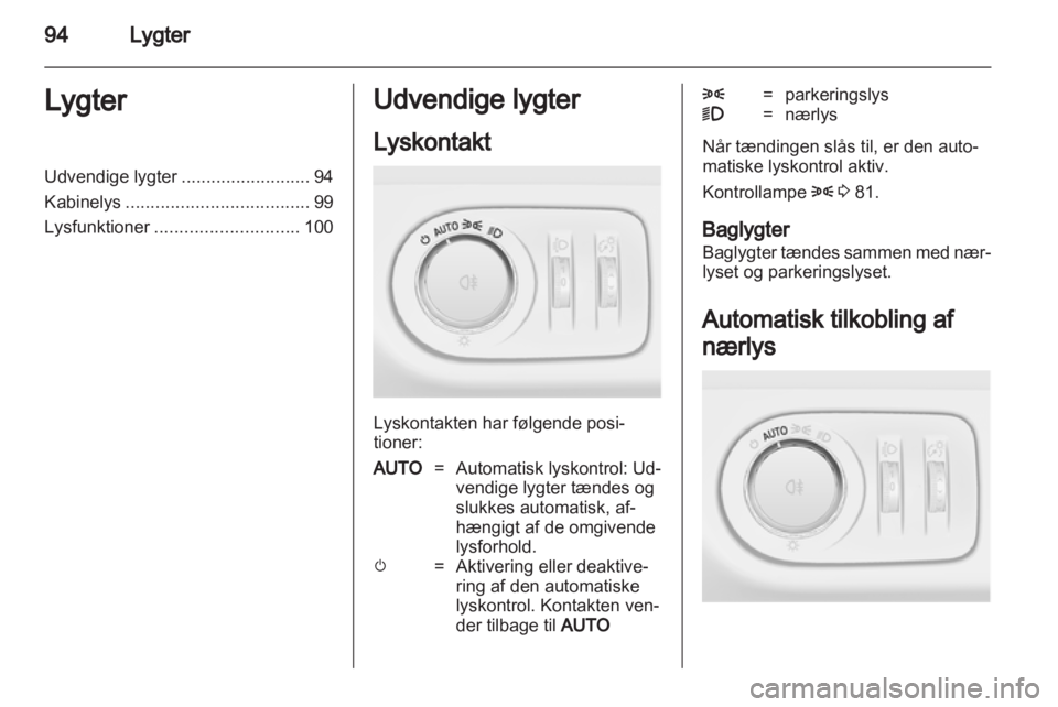 OPEL CORSA 2013.5  Instruktionsbog (in Danish) 