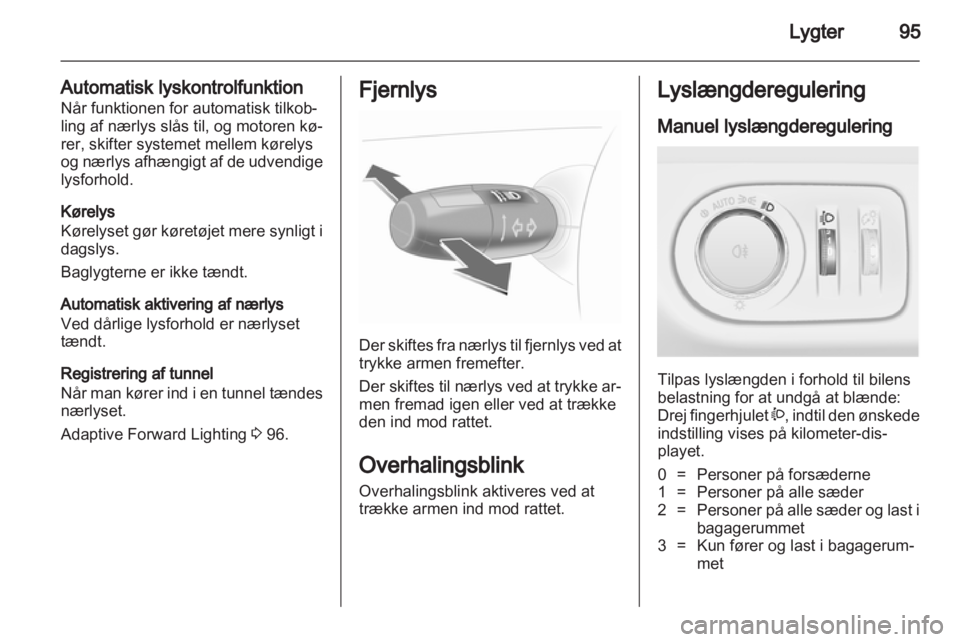 OPEL CORSA 2013.5  Instruktionsbog (in Danish) 