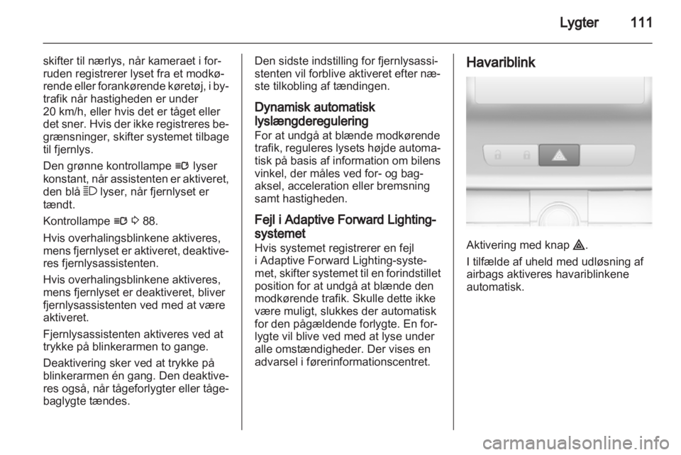 OPEL INSIGNIA 2010  Instruktionsbog (in Danish) 