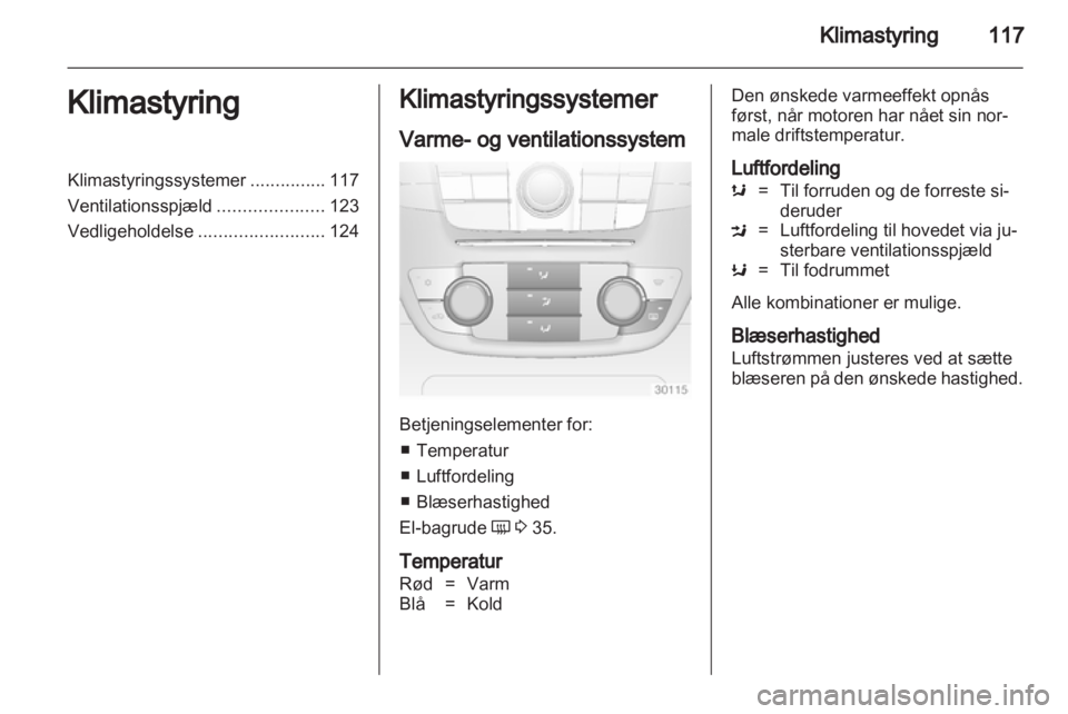OPEL INSIGNIA 2010  Instruktionsbog (in Danish) 
