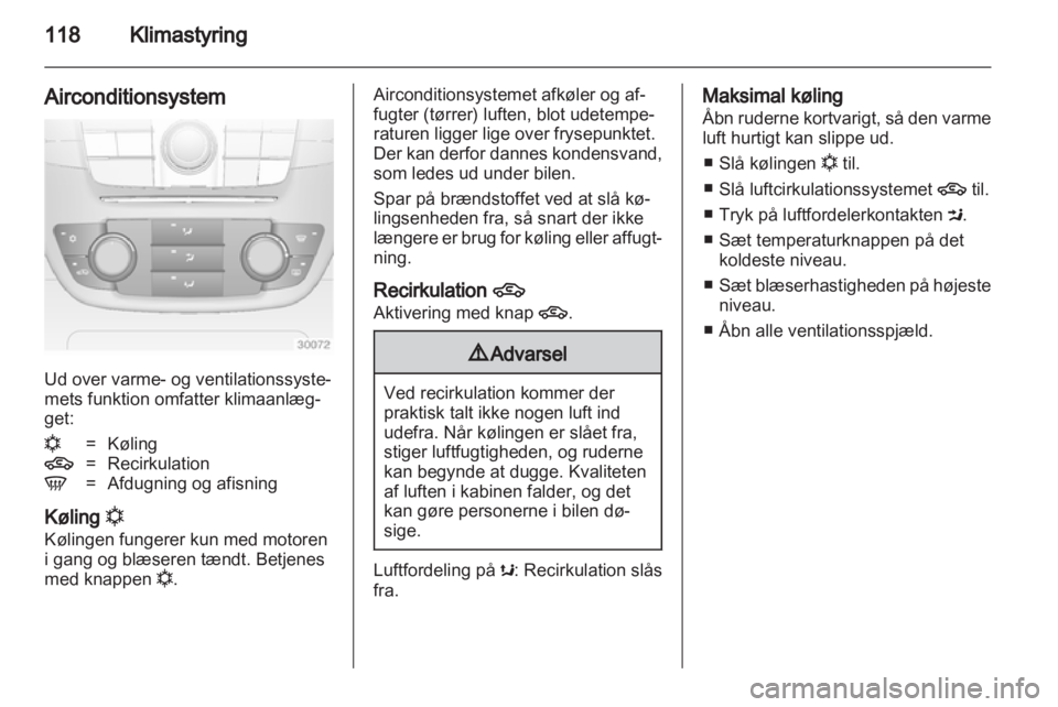 OPEL INSIGNIA 2010  Instruktionsbog (in Danish) 