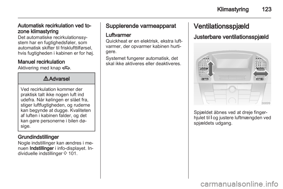 OPEL INSIGNIA 2010  Instruktionsbog (in Danish) 