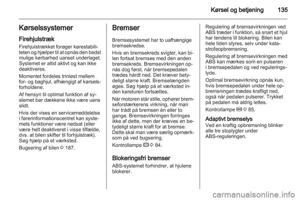 OPEL INSIGNIA 2010  Instruktionsbog (in Danish) 