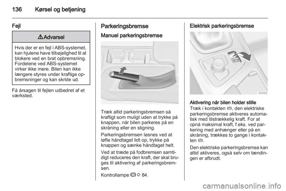 OPEL INSIGNIA 2010  Instruktionsbog (in Danish) 
