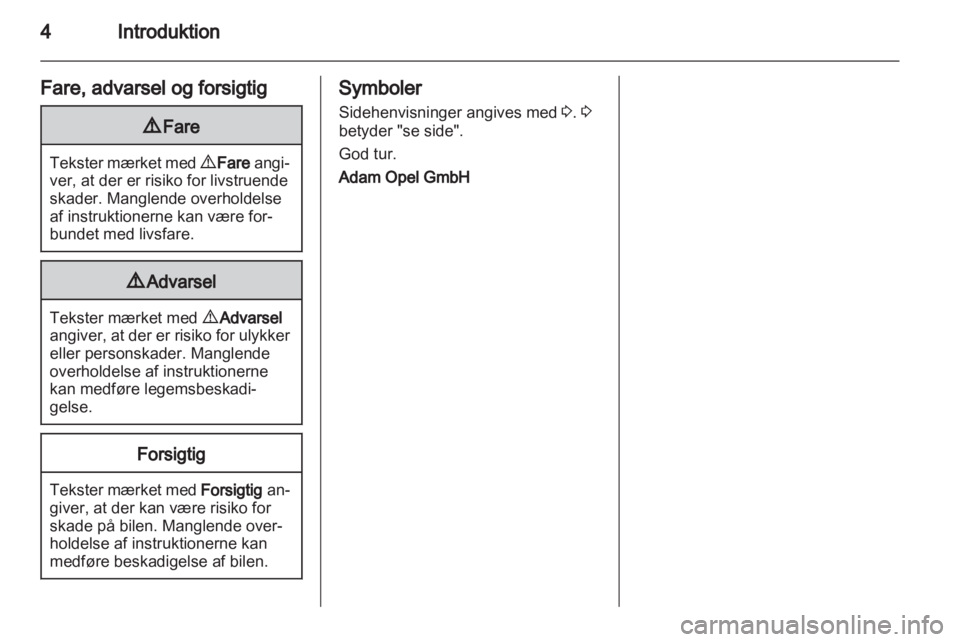 OPEL INSIGNIA 2010  Instruktionsbog (in Danish) 