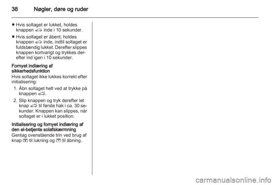 OPEL INSIGNIA 2010  Instruktionsbog (in Danish) 