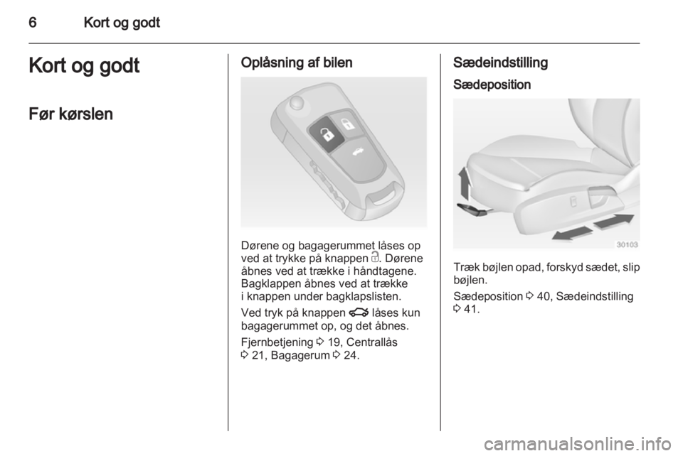 OPEL INSIGNIA 2010  Instruktionsbog (in Danish) 