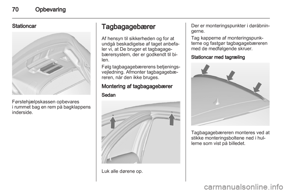OPEL INSIGNIA 2010  Instruktionsbog (in Danish) 