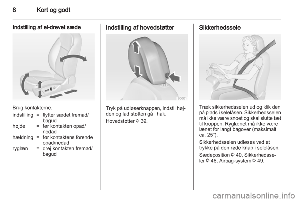 OPEL INSIGNIA 2010  Instruktionsbog (in Danish) 