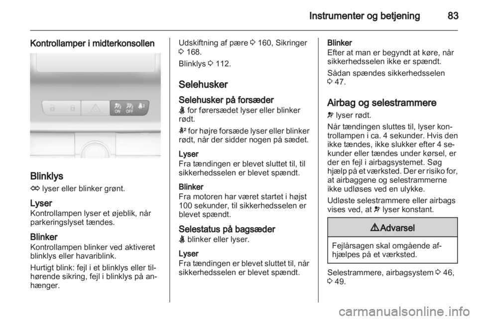 OPEL INSIGNIA 2010  Instruktionsbog (in Danish) 