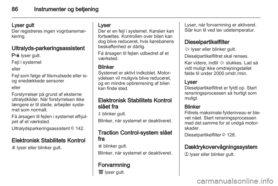OPEL INSIGNIA 2010  Instruktionsbog (in Danish) 