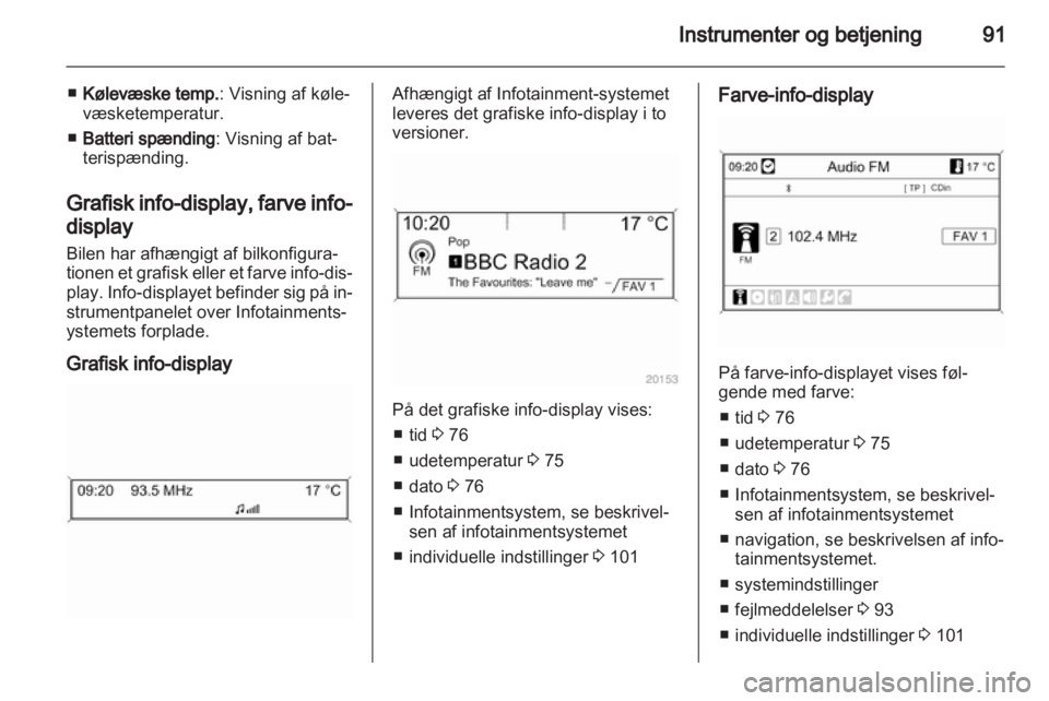 OPEL INSIGNIA 2010  Instruktionsbog (in Danish) 