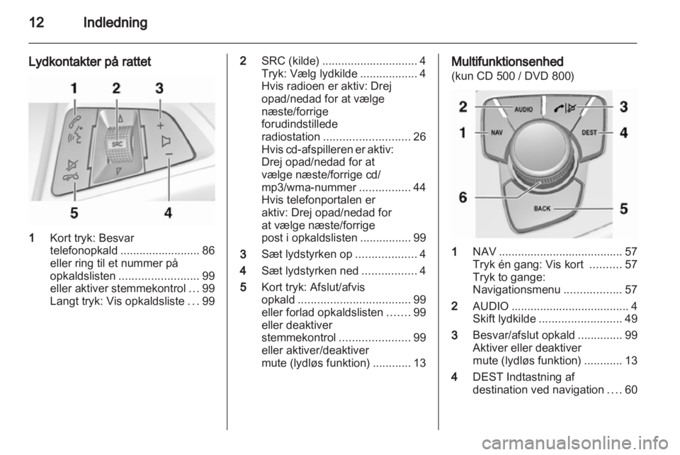 OPEL INSIGNIA 2010.5  Instruktionsbog til Infotainment (in Danish) 