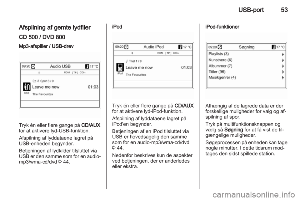 OPEL INSIGNIA 2010.5  Instruktionsbog til Infotainment (in Danish) 