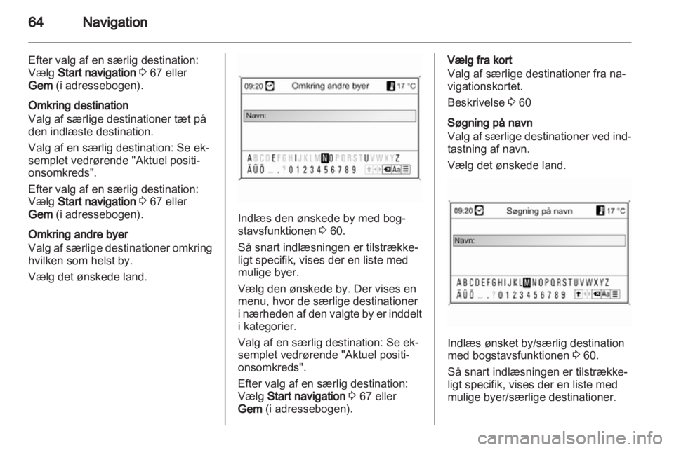 OPEL INSIGNIA 2010.5  Instruktionsbog til Infotainment (in Danish) 