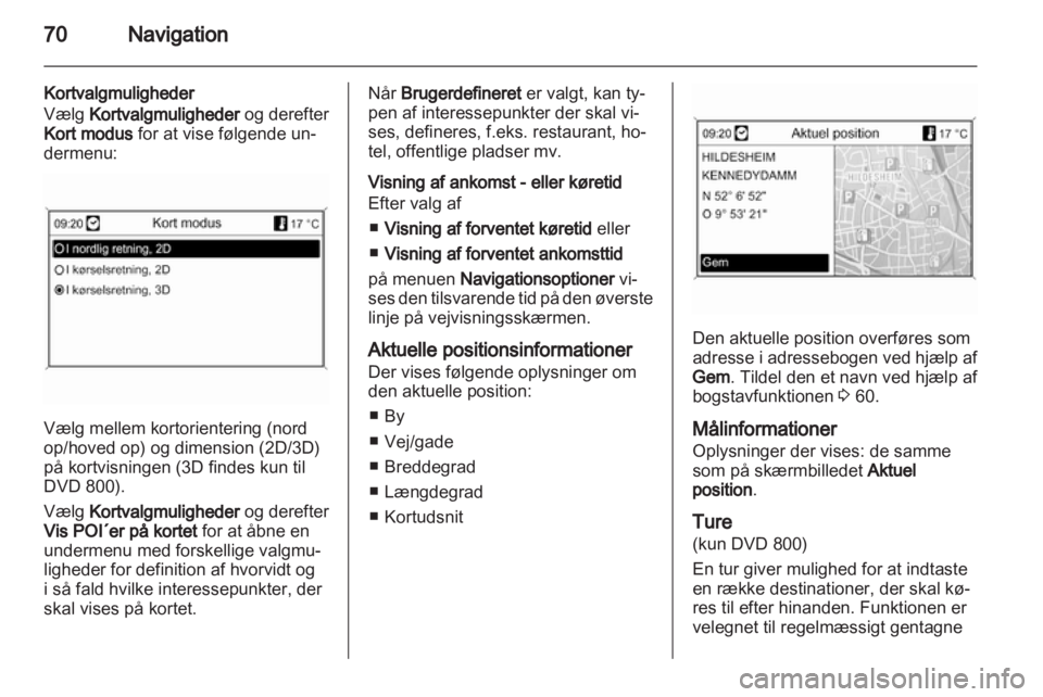 OPEL INSIGNIA 2010.5  Instruktionsbog til Infotainment (in Danish) 