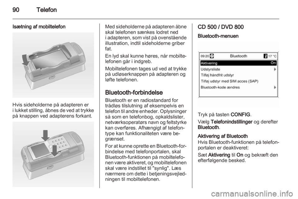OPEL INSIGNIA 2010.5  Instruktionsbog til Infotainment (in Danish) 