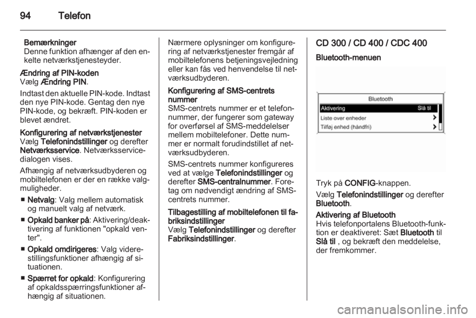 OPEL INSIGNIA 2010.5  Instruktionsbog til Infotainment (in Danish) 