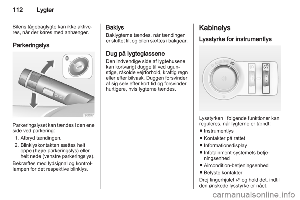 OPEL INSIGNIA 2010.5  Instruktionsbog (in Danish) 