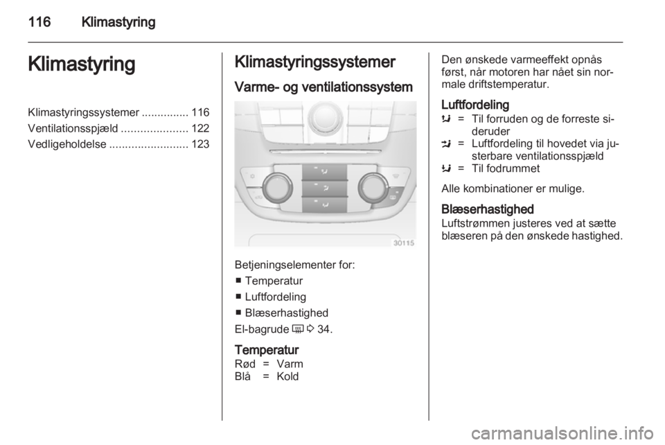 OPEL INSIGNIA 2010.5  Instruktionsbog (in Danish) 