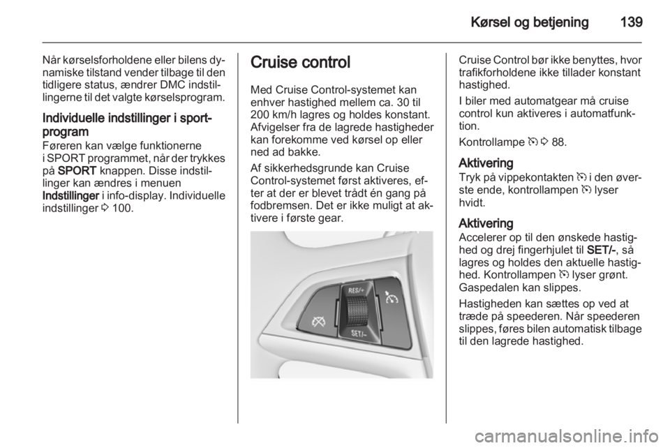 OPEL INSIGNIA 2010.5  Instruktionsbog (in Danish) 