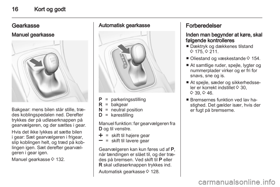 OPEL INSIGNIA 2010.5  Instruktionsbog (in Danish) 