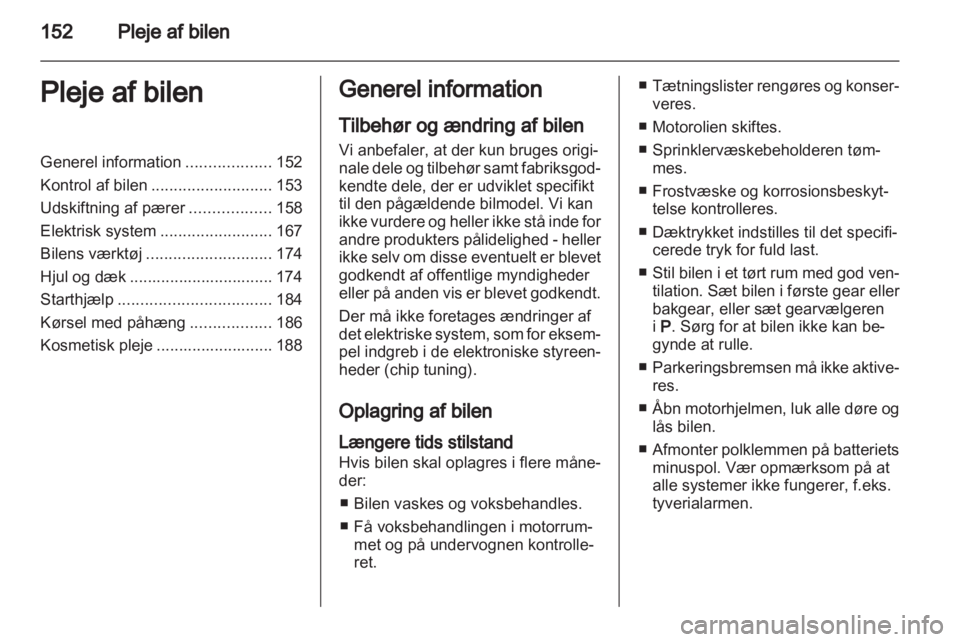 OPEL INSIGNIA 2010.5  Instruktionsbog (in Danish) 