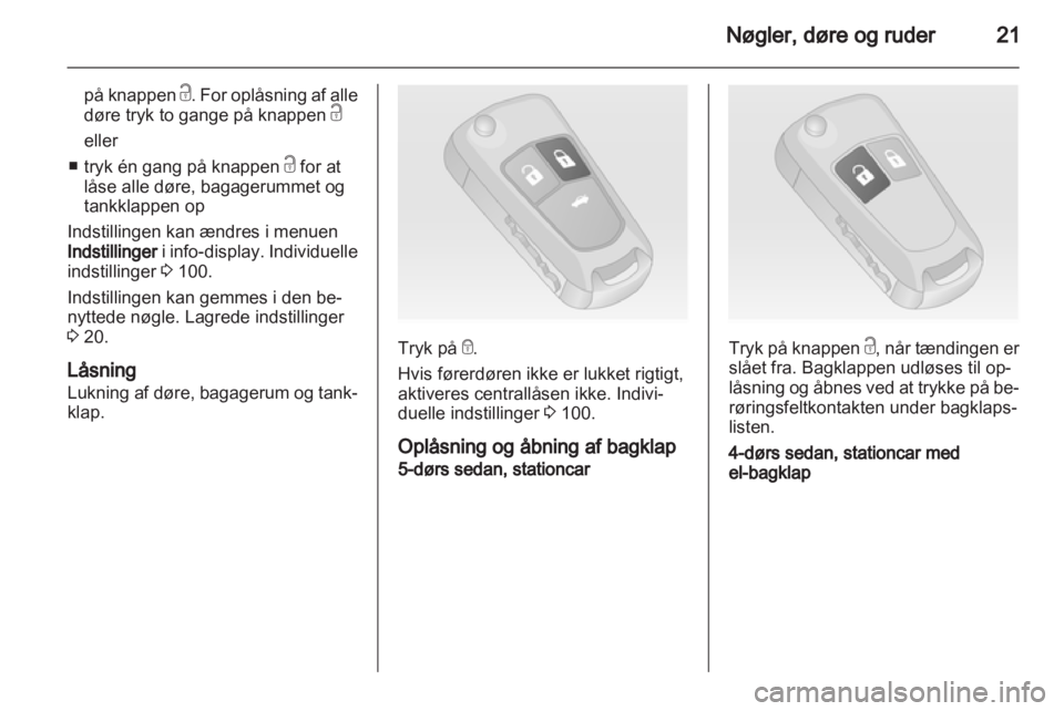 OPEL INSIGNIA 2010.5  Instruktionsbog (in Danish) 
