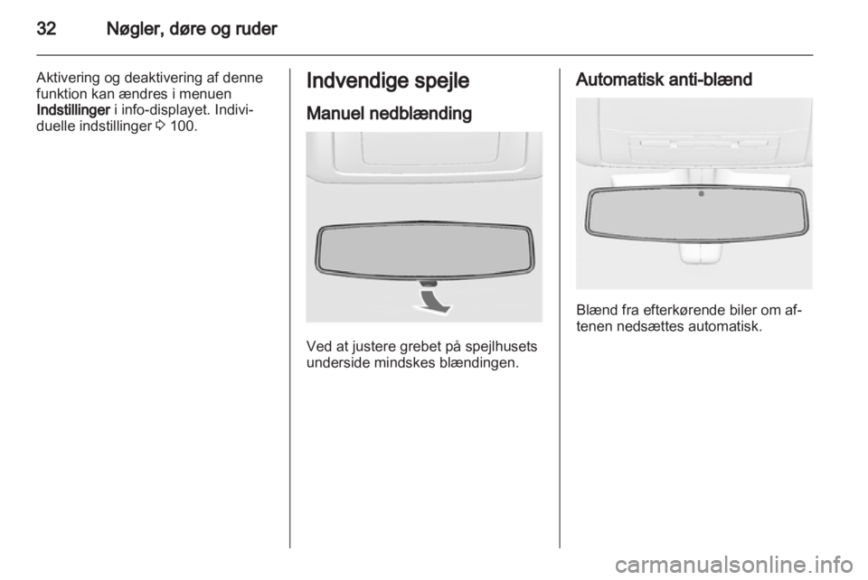 OPEL INSIGNIA 2010.5  Instruktionsbog (in Danish) 