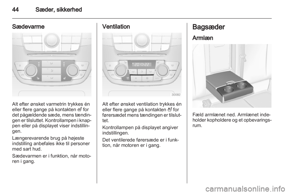 OPEL INSIGNIA 2010.5  Instruktionsbog (in Danish) 