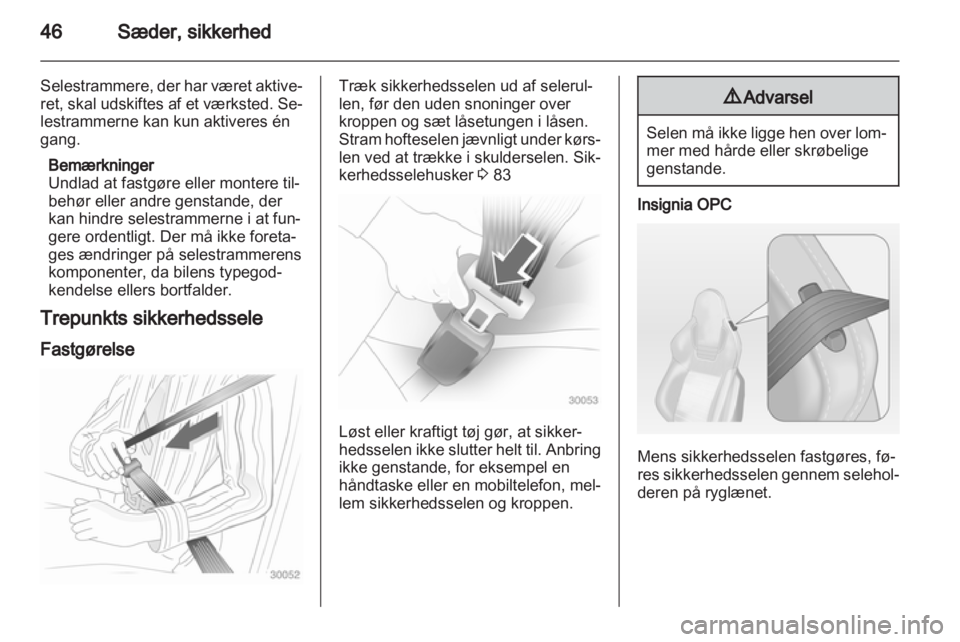 OPEL INSIGNIA 2010.5  Instruktionsbog (in Danish) 