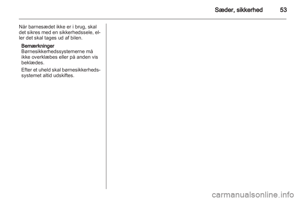 OPEL INSIGNIA 2010.5  Instruktionsbog (in Danish) 