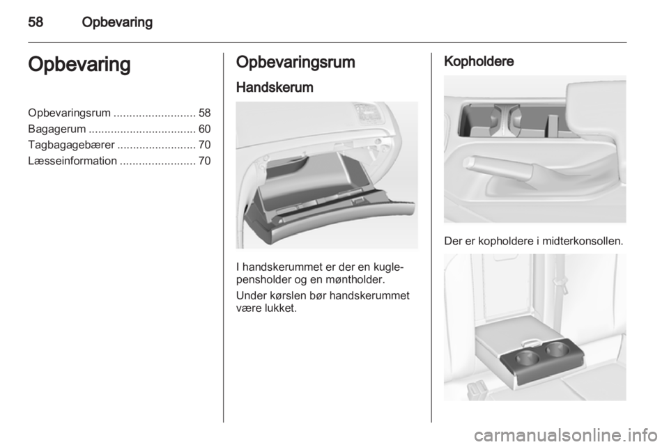 OPEL INSIGNIA 2010.5  Instruktionsbog (in Danish) 