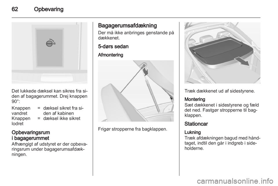OPEL INSIGNIA 2010.5  Instruktionsbog (in Danish) 